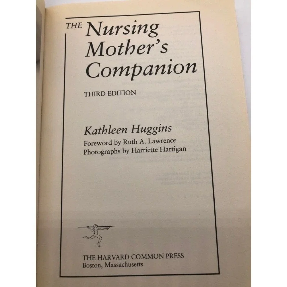 The Nursing Mother's Companion – Third Revised Edition by Kathleen Huggins R.N.,